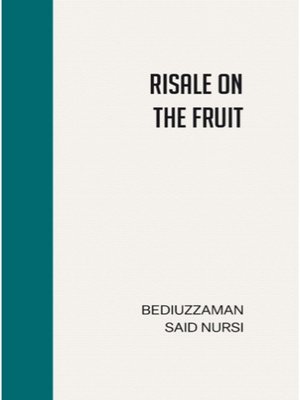 cover image of Risale on the Fruit
